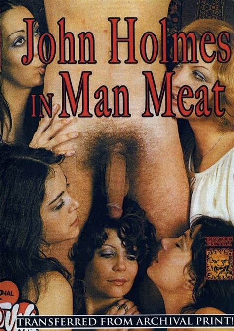 John Holmes In Man Meat Streaming Video On Demand Adult Empire