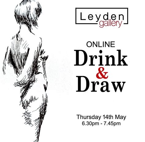 drinkanddraw online event at leyden gallery in london