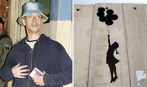 Has Banksy Been Unmasked Legendary British Street Artist Exposed