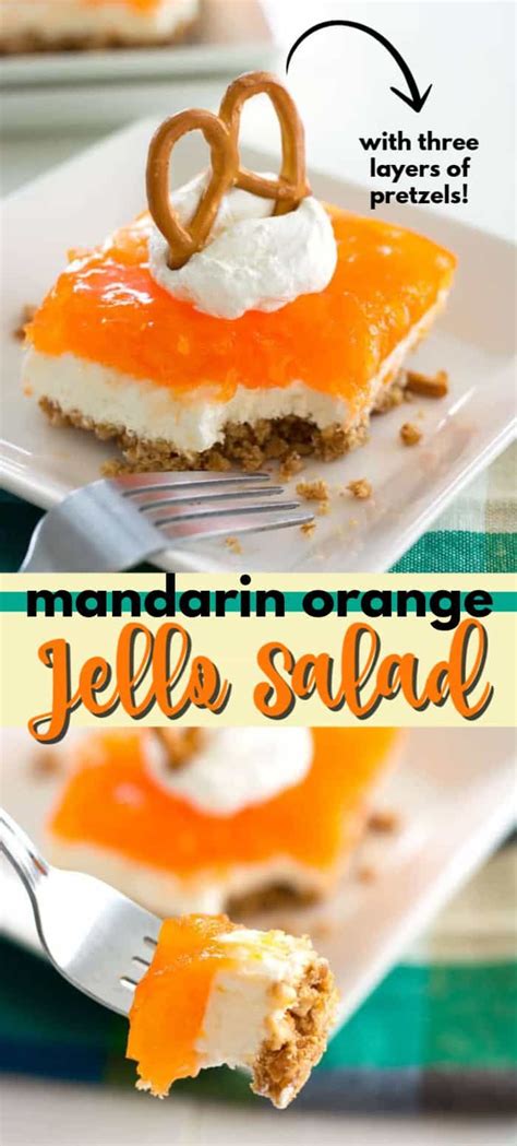Mandarin Orange Jello Salad Is The Cousin To Strawberry Jello Pretzel
