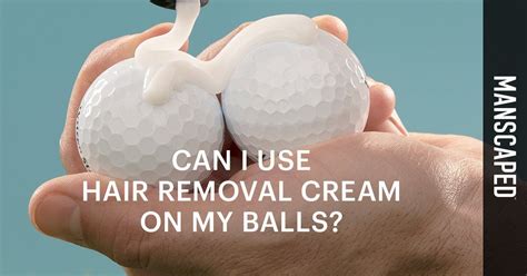With some hair removal creams, you'll slide on the formula, wait a few minutes, wipe it off, and.your hair is still there in full force. Can I Use Hair Removal Cream on My Balls? | MANSCAPED.COM ...