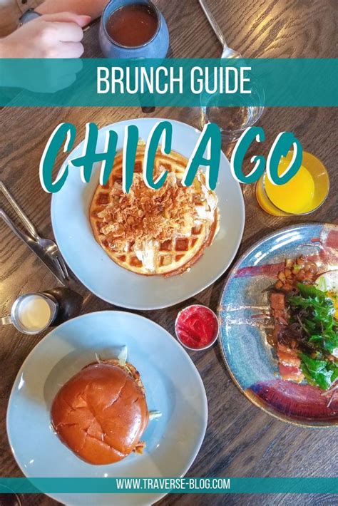 chicago brunch guide best breakfast restaurants in the windy city traverse breakfast