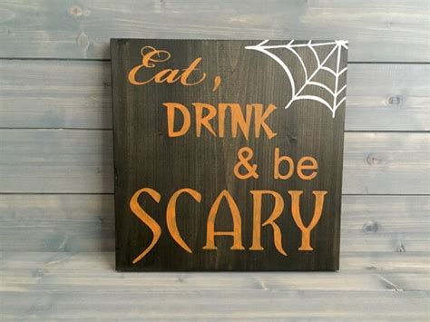 Eat Drink And Be Scary Custom Halloween Wood Sign By Rusticstrokes