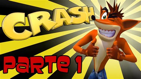 Jogo Clássico Crash Bandicoot Parte 1 Correndo E Pulando Youtube