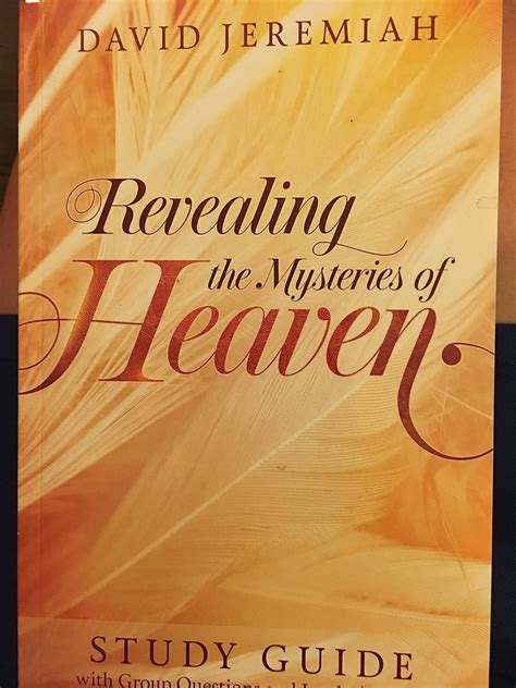 Revealing The Mysteries Of Heaven Study Guide David Jeremiah Amazon