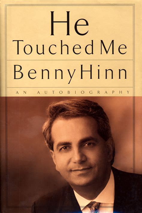 Read He Touched Me Online By Benny Hinn Books