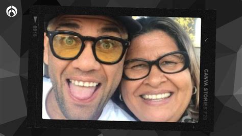 La Madre De Dani Alves Revela La Identidad De La Víctima De Su Hijo La