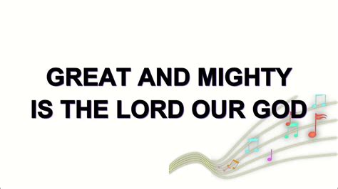 Great And Mighty Is The Lord Our God Instrumental With Lyrics Youtube