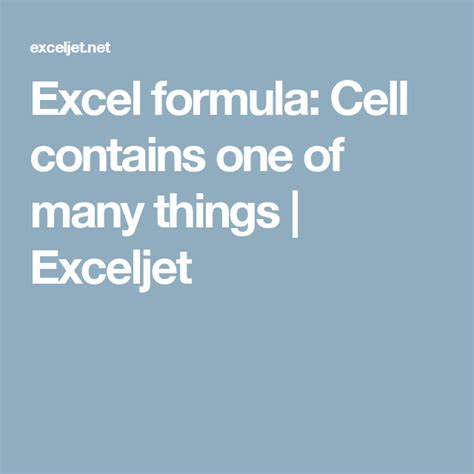 Excel Formula Cell Contains One Of Many Things Exceljet