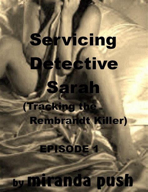 Servicing Detective Sarah Tracking The Rembrandt Killer Kindle Edition By Push Miranda