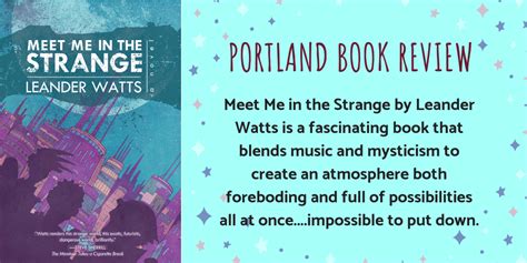 Portland Book Review Weighs In On Meet Me In The Strange