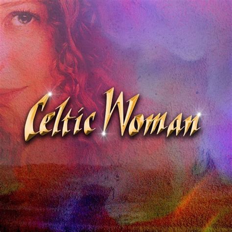 Celtic Woman Official Youtube