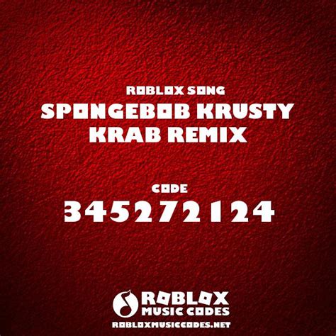 Spongebob Krusty Krab Remix Roblox Id