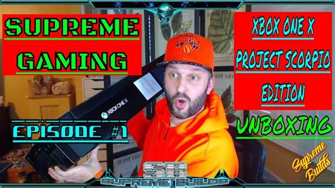 Supreme Gaming Episode 1 Live Xbox One X Project