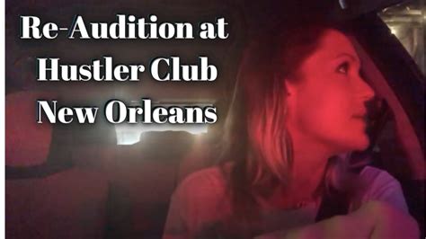 Re Audition At Hustler Club In New Orleans Youtube