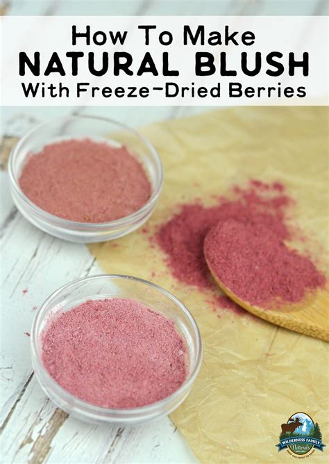 How To Make Natural Blush With Freeze Dried Berries