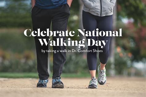 Celebrate National Walking Day Dr Comfort Blog Dr Comfort