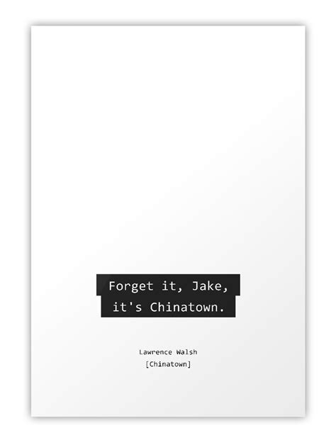 Forget It Jake It S Chinatown Quote Poster Ebay