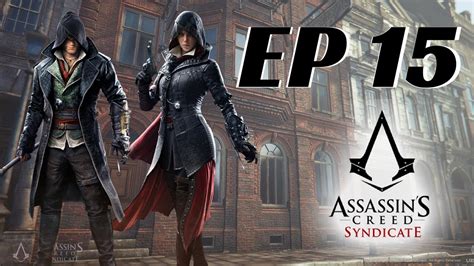 Assassin S Creed Syndicate Lets Play With Drdarknerd Ep Youtube