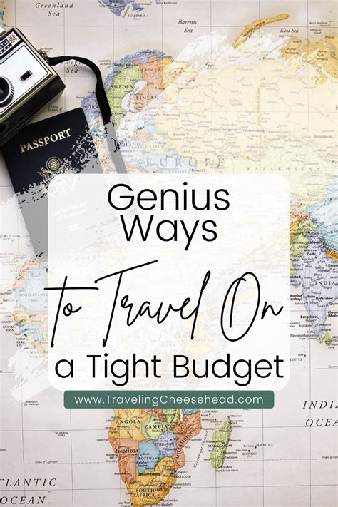 Genius Ways To Travel On A Tight Budget Traveling Cheesehead