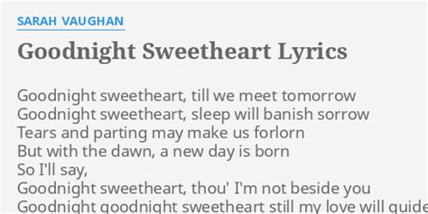 Goodnight Sweetheart Lyrics By Sarah Vaughan Goodnight Sweetheart Till We
