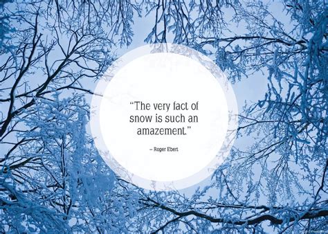 25 Beautiful Quotes About Snow Snow Quotes Beautiful Quotes Senior