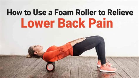 Foam Roll Exercises For Lower Back Pain Exercise Poster