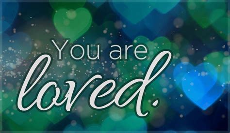 Free You Are Loved Ecard Email Free Personalized Love Ecards Cards Online