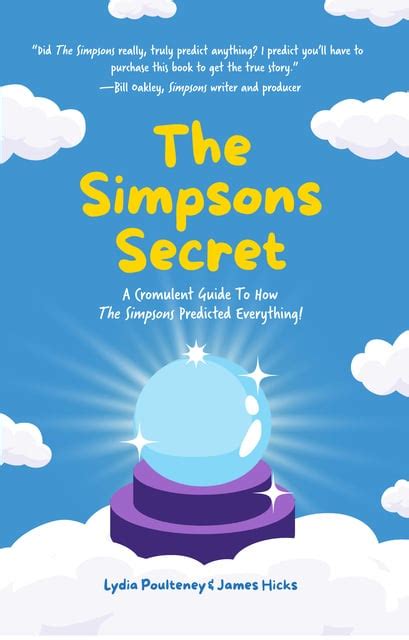 The Simpsons Secret A Cromulent Guide To How The Simpsons Predicted Everything E Book
