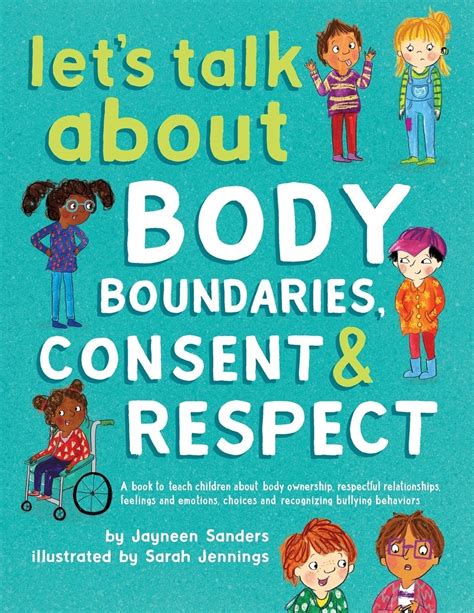 Lets Talk About Body Boundaries Consent And Respect A Mighty Girl