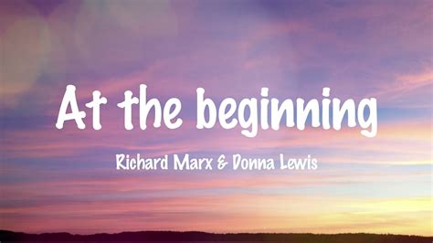 At The Beginning Richard Marx And Donna Lewis Lyrics Youtube