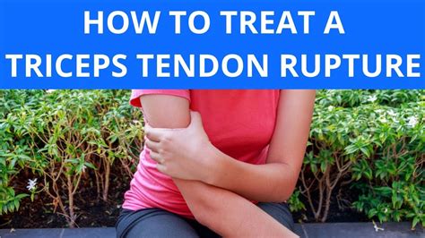 How To Treat A Triceps Tendon Rupture Youtube