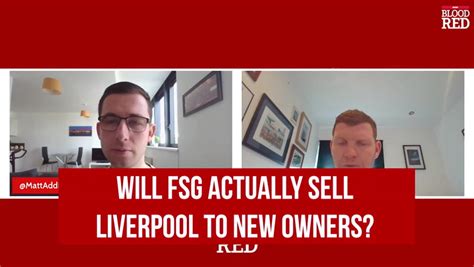 Six Possible Buyers For Fsg Liverpool Sale As Preferred Outcome Clear