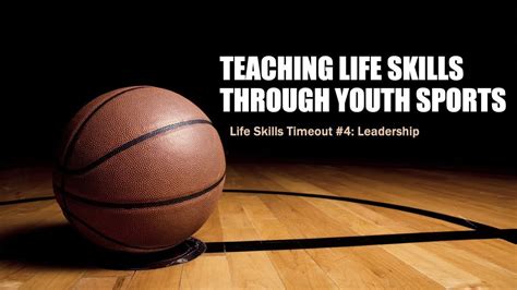 Teaching Life Skills Through Youth Sports Life Skills Timeout 4