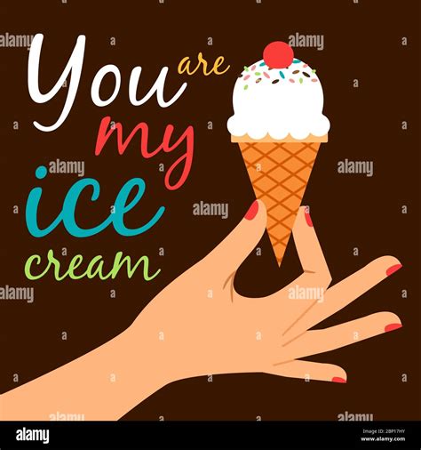 you are my ice cream vector wallpaper icecream in hand love poster concept stock vector image