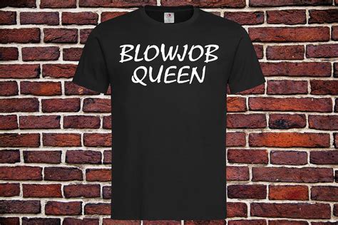 Blowjob Queen T Shirt Unisex Tee Ladies Womens Sexy Hot Boob Etsy