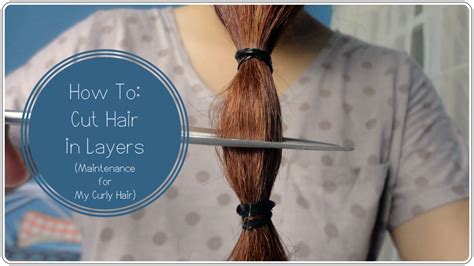 Detach a small strand of hair from the top of your head. How To Cut Hair in Layers (Maintenance for My Curly Hair ...