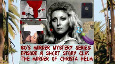 The Murder Of Christa Helm 80s Murder Mystery Series Episode 8