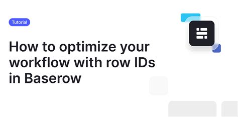 How to optimize your workflow with row IDs in Baserow // Baserow