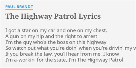 The Highway Patrol Lyrics By Paul Brandt I Got A Star