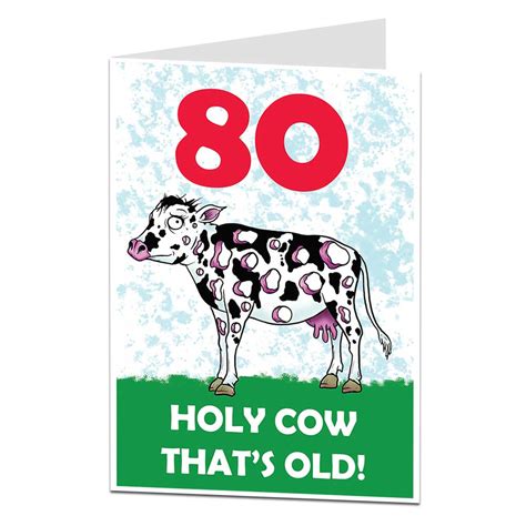 Funny 80th Birthday Card Holy Cow Thats Old Limalima