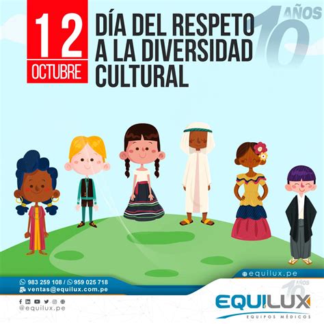 Equiluxpe 12 De Octubre Día Del Respeto A La Diversidad Cultural