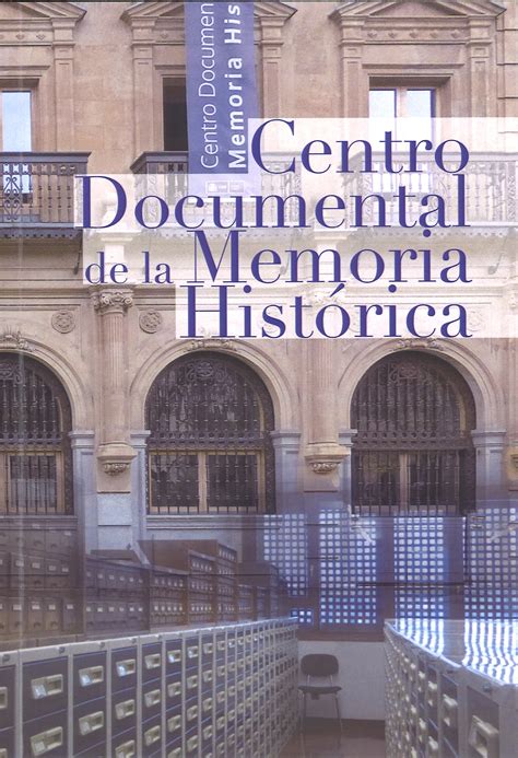 Centro Documental De La Memoria Histórica Ministerio De Cultura Y Deporte