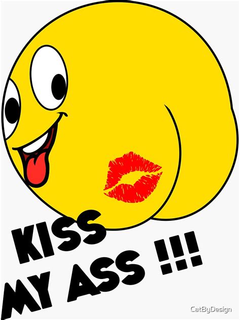 Emoji Kiss My Ass Sticker By Catbydesign Redbubble
