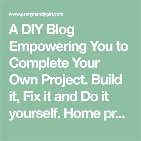 A Diy Blog Empowering You To Complete Your Own Project Build It Fix