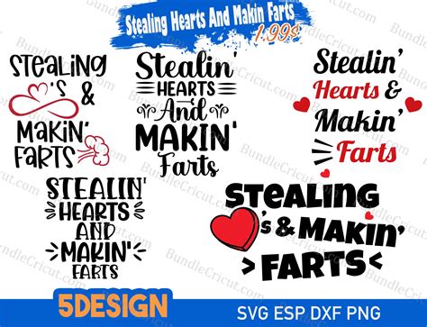 Stealing Hearts And Makin Farts SVG - Bundle Cricut