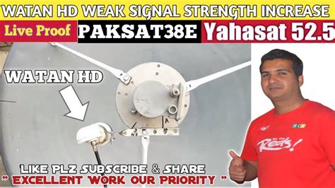 How To Increase Signal Strength Watan Hd Paksat E Dish Setting At
