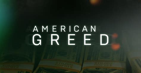Cnbcs American Greed Scams Schemes And Broken Dreams