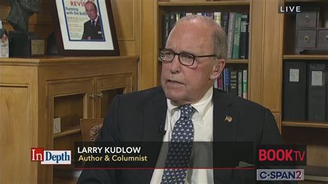 In Depth With Lawrence Kudlow C SPAN Org