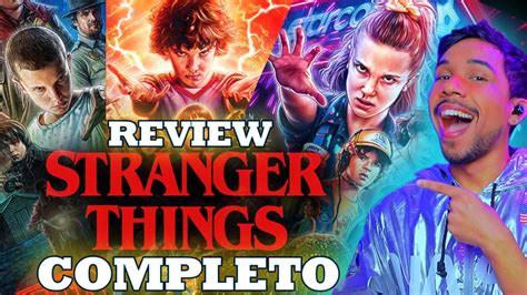 Entenda Todas As Temporadas Review Completo De Stranger Things Youtube